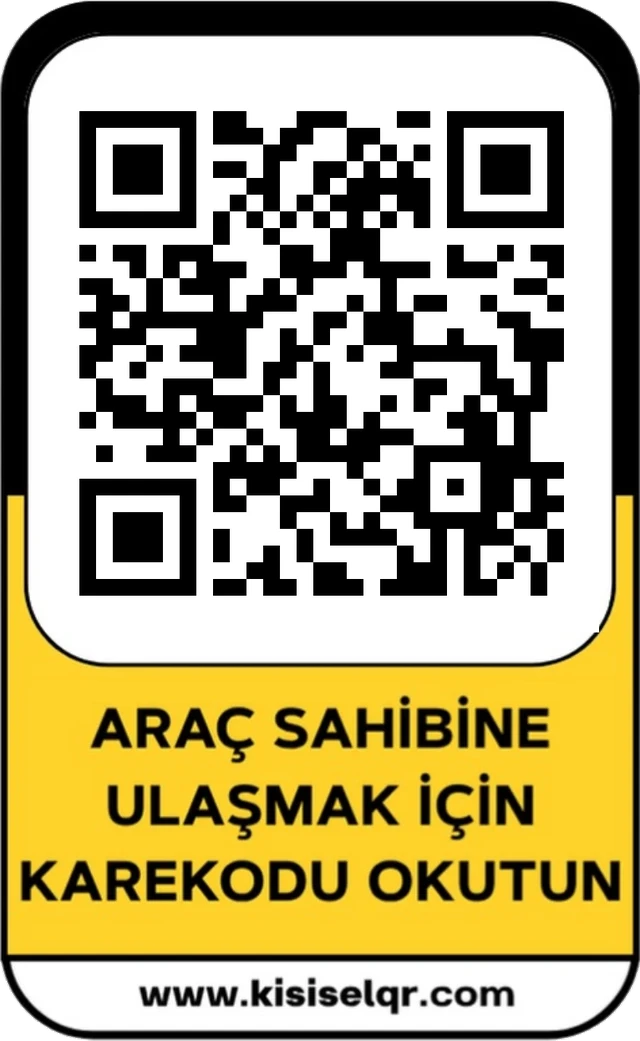 Kişisel QR araç etiketi: “Araç sahibine ulaşmak için karekodu okutun”